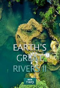 Earths Great Rivers II